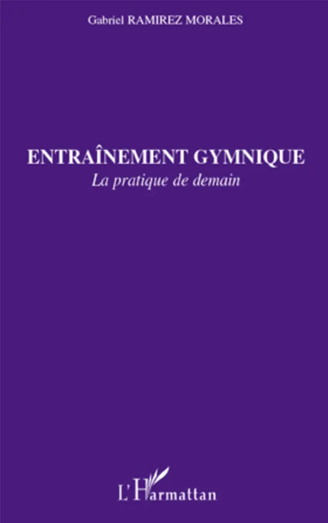 Entraînement gymnique La pratique de demain